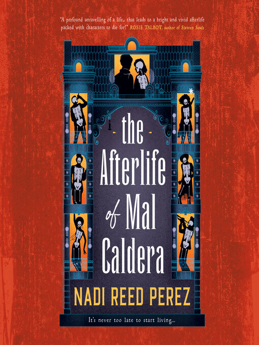 Title details for The Afterlife of Mal Caldera by Nadi Reed Perez - Available